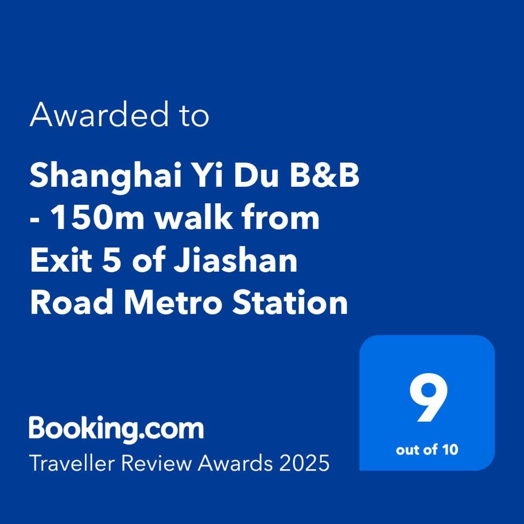 Shanghai Yi Du B&B - 150M Walk From Exit 5 Of Jiashan Road Metro Station ภายนอก รูปภาพ